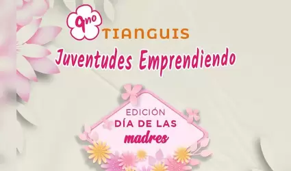 Tianguis Juventudes Emprendiendo