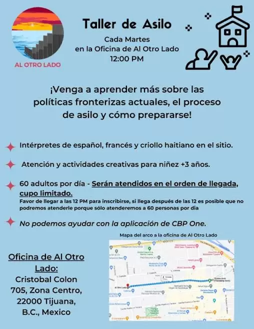 La Organizaci�n Al Otro Lado ofrece talleres informativos en TIjuana sobre las nuevas reglas y restricciones para solicitantes de Asilo en USA