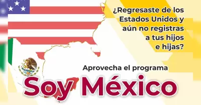 Campaa de doble nacionalidad "Soy Mxico"