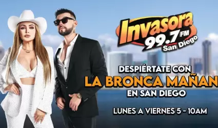 Llega a San Diego nuevo show de radio "La Bronca Maana" por La Invasora