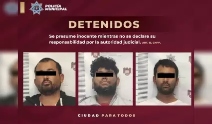 3 hombres fueron turnados ante la autoridad correspondiente