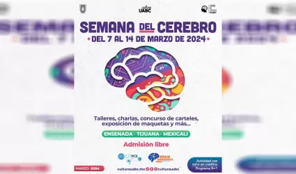 Facultades de la UABC invitan a celebrar la Semana del Cerebro