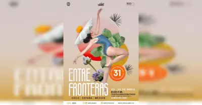 31 edicin de Entre Fronteras