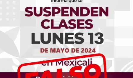 Falsa informacin sobre la suspensin de clases el lunes 12 en Mexicali