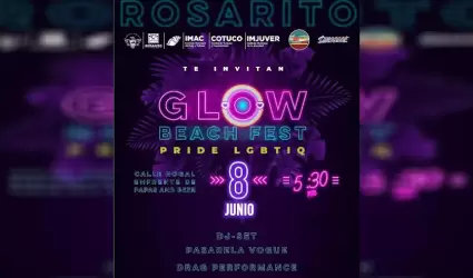 Invita Gobierno Municipal al Festival Glow Beach Fest Pride LGBTIQ en Rosarito