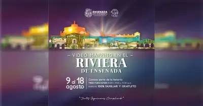 Invita Gobierno de Ensenada a proyeccin de video mapping en el Riviera