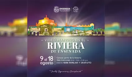 Invita Gobierno de Ensenada a proyeccin de video mapping en el Riviera