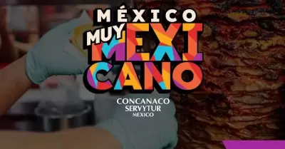 "M�xico, muy mexicano"