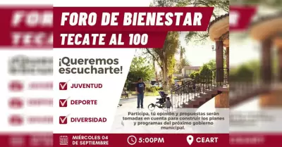 Invita Romn Cota a foro de bienestar Tecate al 100!