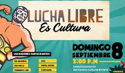 La Lucha Libre Es Cultura