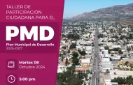 Convoca Gobierno de Tecate a taller ciudadano del Plan Municipal de Desarrollo 2025-2027