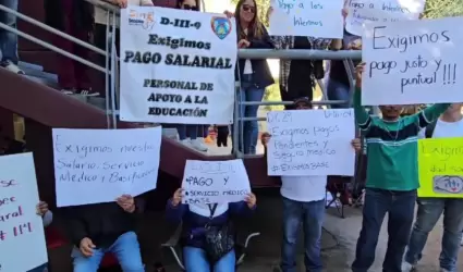 500 trabajadores interinos de escuelas, no han cobrado por falta de 4 nminas