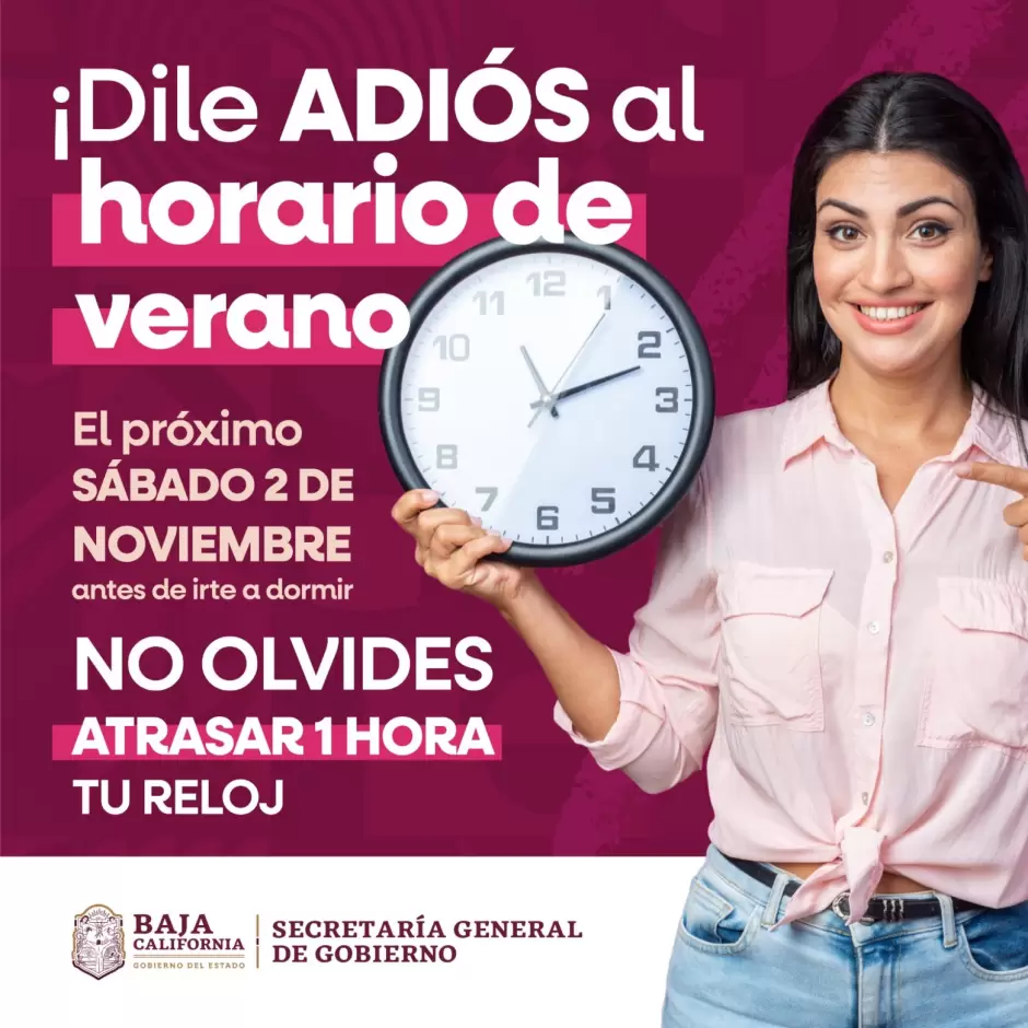 Invita Gobierno de Baja California a atrasar relojes este sábado 2 de