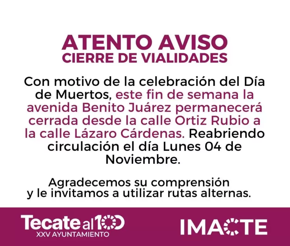 Cierre de vialidades por festividad del Da de Muertos