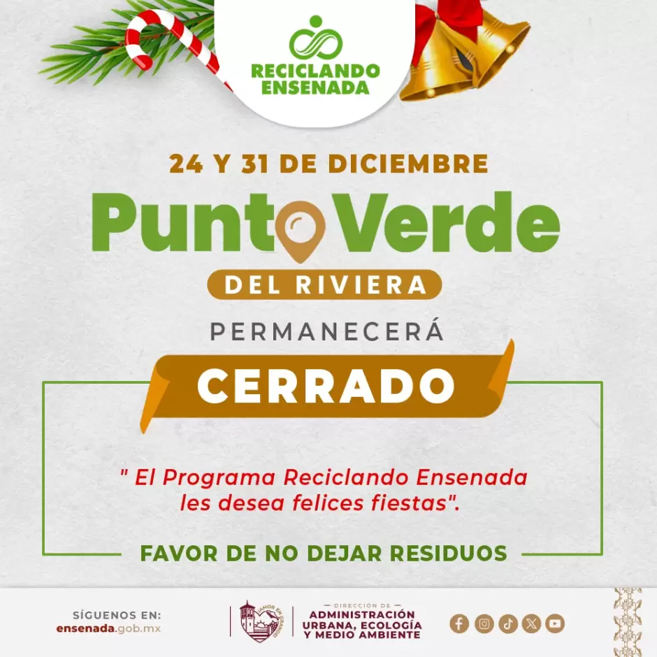 Punto Verde del Riviera estar cerrado martes 24 y 31 diciembre