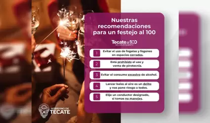 Emite Gobierno de Tecate recomendaciones para fin de a�o