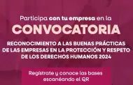 Invita Gobierno de Baja California a las empresas a participar en la convocatoria de Reconocimiento de Derechos Humanos