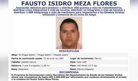 FBI ofrece recompensa por Fausto Isidro Meza Flores, "El Chapo Isidro"