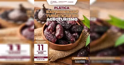 Invita SADERBC y Secretara de Turismo a pltica sobre ruta agroturstica en el 