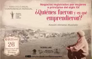 Hablarn en el Riviera sobre primeras mujeres emprendedoras del siglo XX