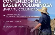 Acercar SIRT contenedores para residuos voluminosos a colonias Obrera y La Bondad