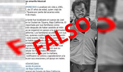 FGE BC desmiente desaparici�n de persona de nombre Joel S�nchez