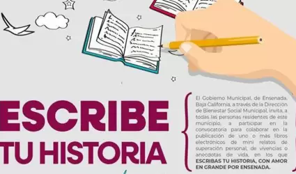 Convocatoria "Escribe tu historia con amor en grande por Ensenada"