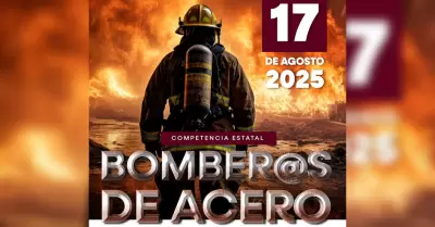 Competencia estatal Bomberas y Bomberos de Acero