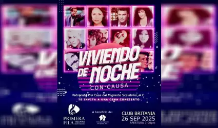 Cena Concierto "Viviendo de Noche con Causa" Beneficiar a la Casa del Migrante