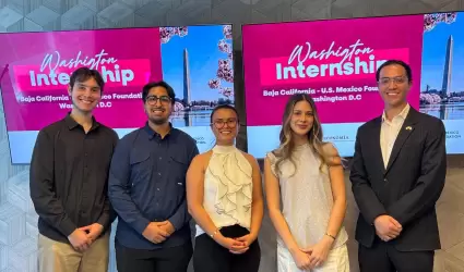 Programa "Internship Baja California U.S. Mexico Foundation Washington D.C."