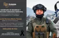 SSyPC de Tijuana lamenta fallecimiento de la agente Garca Herrera tras accidente
