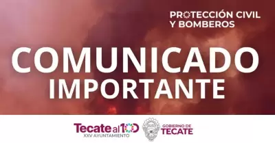 Gobierno de Tecate emite recomendaciones preventivas para proteger a la comunida