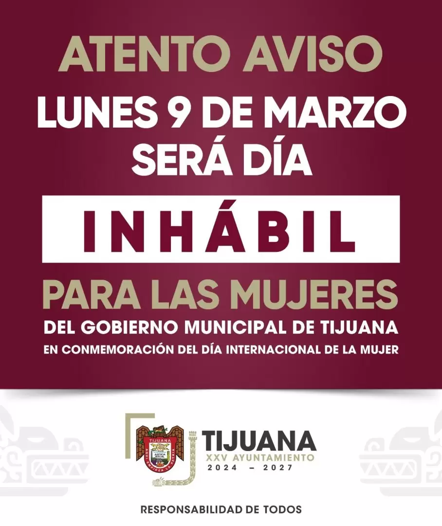 9 de marzo, d�a de asueto para mujeres que laboran en el Gobierno Municipal de Tijuana