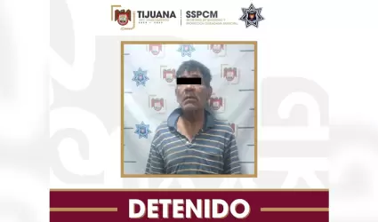 Detienen a hombre acusado de abuso sexual contra una menor en Tijuana