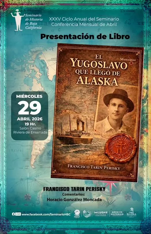 Presentar�n Gobierno de Ensenada y Seminario de Historia de Baja California