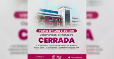 Oficinas del Gobierno de Ensenada permanecer�n cerradas el 1 y 4 de mayo