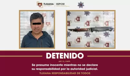 Detienen a sujeto por violencia contra la mujer, amenazas y lesiones