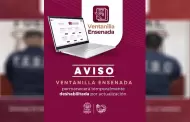 Anuncia Gobierno de Ensenada suspensi�n temporal de Ventanilla Ensenada