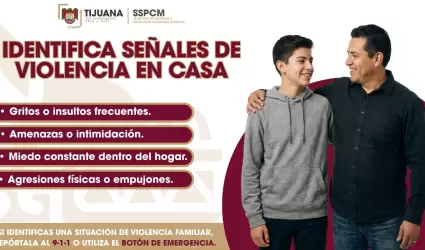 SSPCM Tijuana exhorta a identificar y denunciar se�ales de violencia familiar