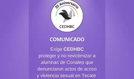 Exige CEDHBC proteger y evitar la revictimizaci�n de alumnas de Conalep en Tecat