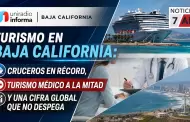 Turismo en Baja California: cruceros en r�cord, turismo m�dico a la mitad y una cifra global que no despega