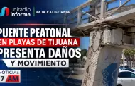 Puente peatonal en Playas de Tijuana presenta da�os y movimiento