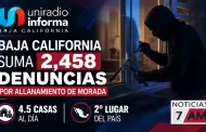 Baja California suma 2,458 denuncias por allanamiento de morada: 4.5 casas al d�a y el segundo lugar del pa�s