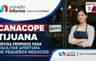 Canacope Tijuana revisa permisos para facilitar apertura de peque�os negocios