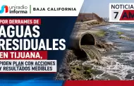 Por derrames de aguas residuales en Tijuana, piden plan con acciones y resultados medibles