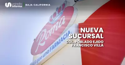 Farmacias Roma fortalece su presencia en Tijuana con nueva sucursal.