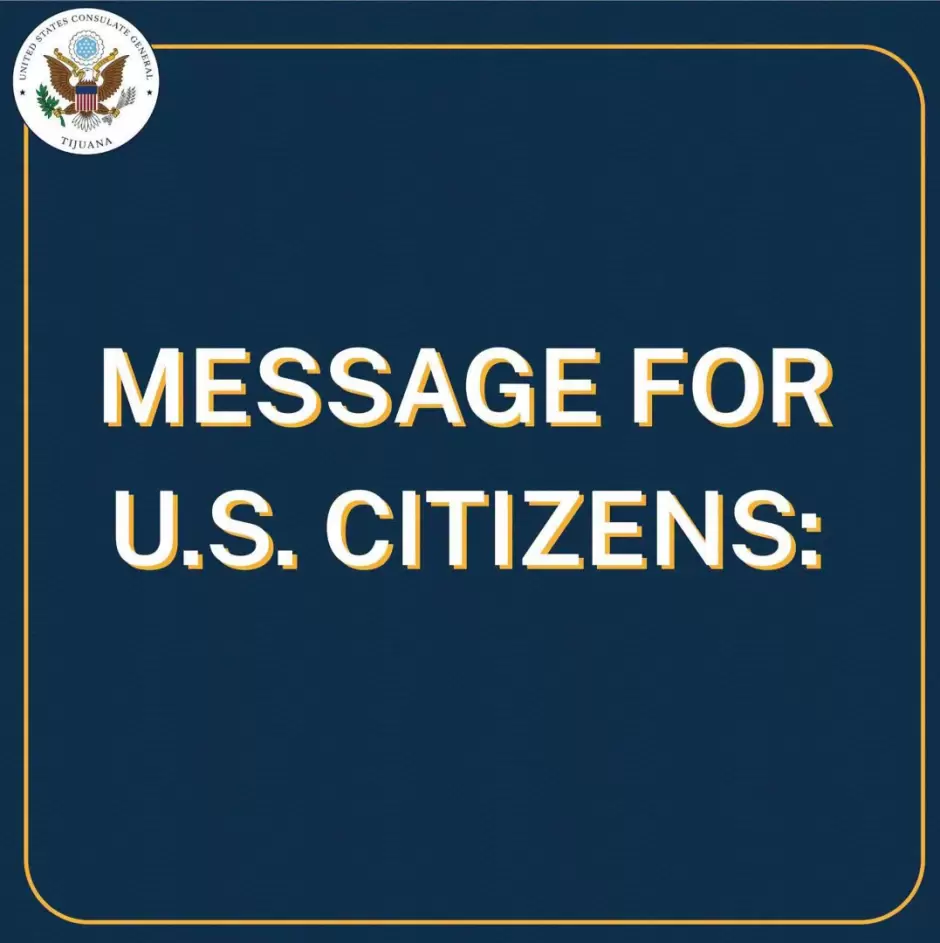 Estados Unidos suspende actividades y viajes a Mexicali por una amenaza de seguridad.