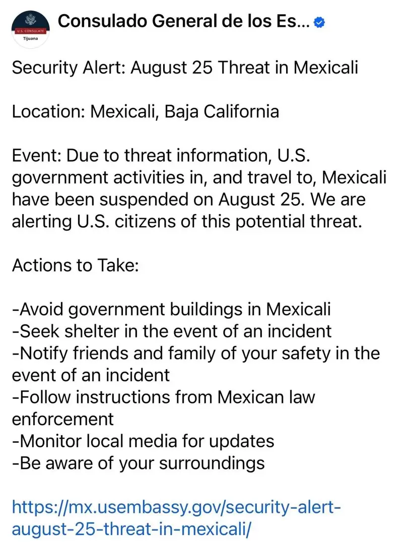 Estados Unidos suspende actividades y viajes a Mexicali por una amenaza de seguridad.