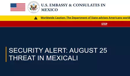 Estados Unidos suspende actividades y viajes a Mexicali por una amenaza de segur