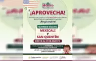 Llama gobierno del estado a aprovechar los �ltimos d�as de la campa�a "Soy M�xico" en Mexicali y San Quint�n